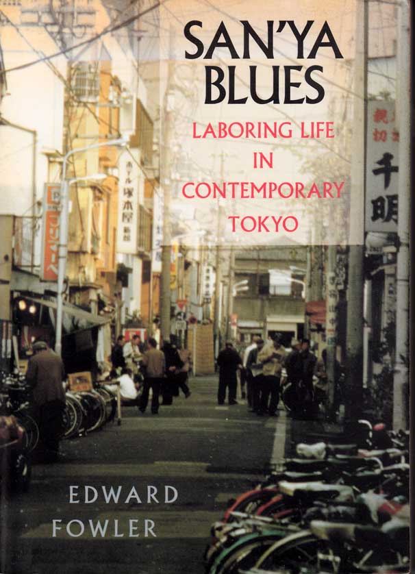 San'ya Blues: Laboring Life in Contemporary Tokyo.